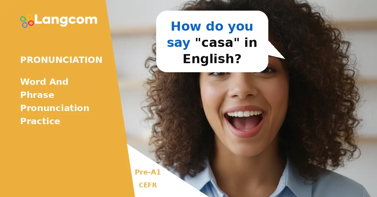 Come chiedere 'Come si dice...?' in inglese (A1/A2) — Lezione di pronuncia inglese di livello Pre-A1 a cura di Langcom